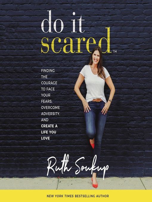 Title details for Do It Scared by Ruth Soukup - Wait list